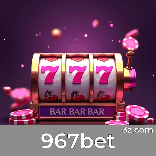 967bet: Plataforma de apostas segura e premiada
